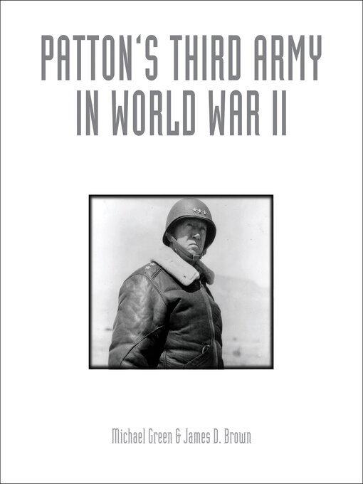 Title details for Patton's Third Army in World War II by Michael Green - Available